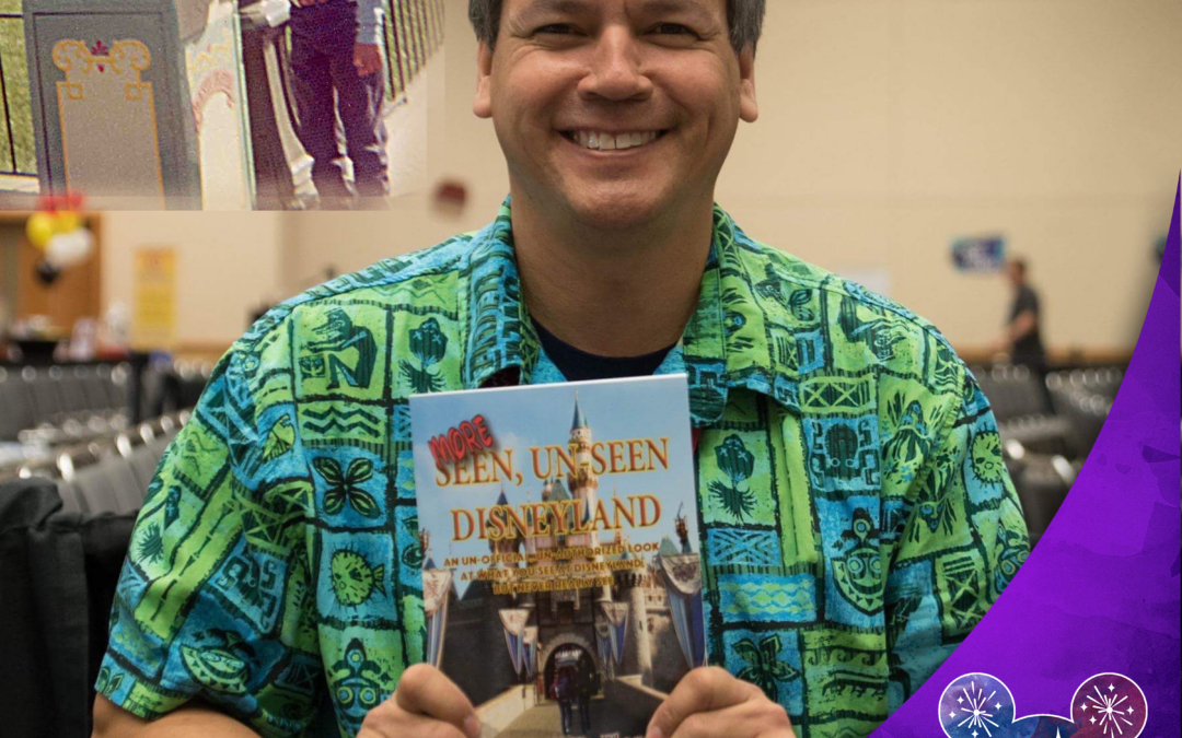 DLW 272: Seen, Unseen Disneyland with Russ